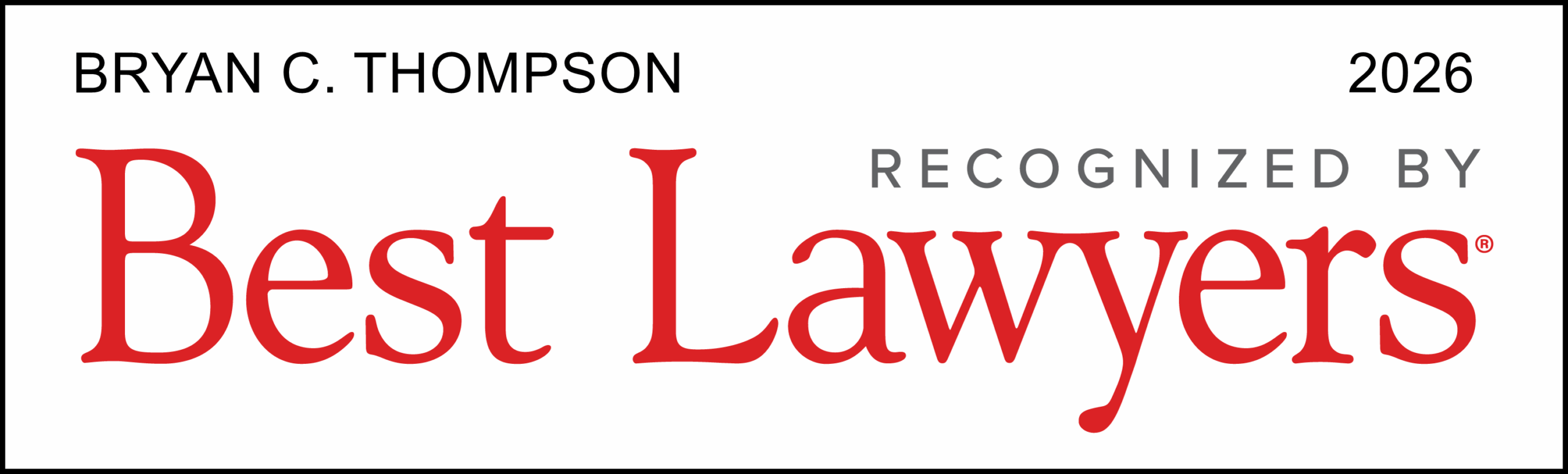 Bryan Thompson Selected to the 2026 Edition of Best Lawyers in America