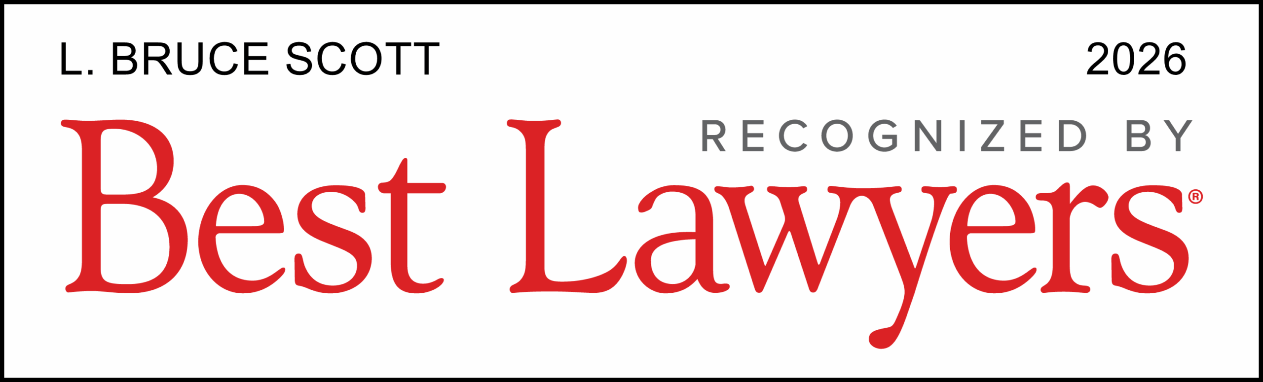Bruce Scott included in the 2026 Edition of Best Lawyers in America