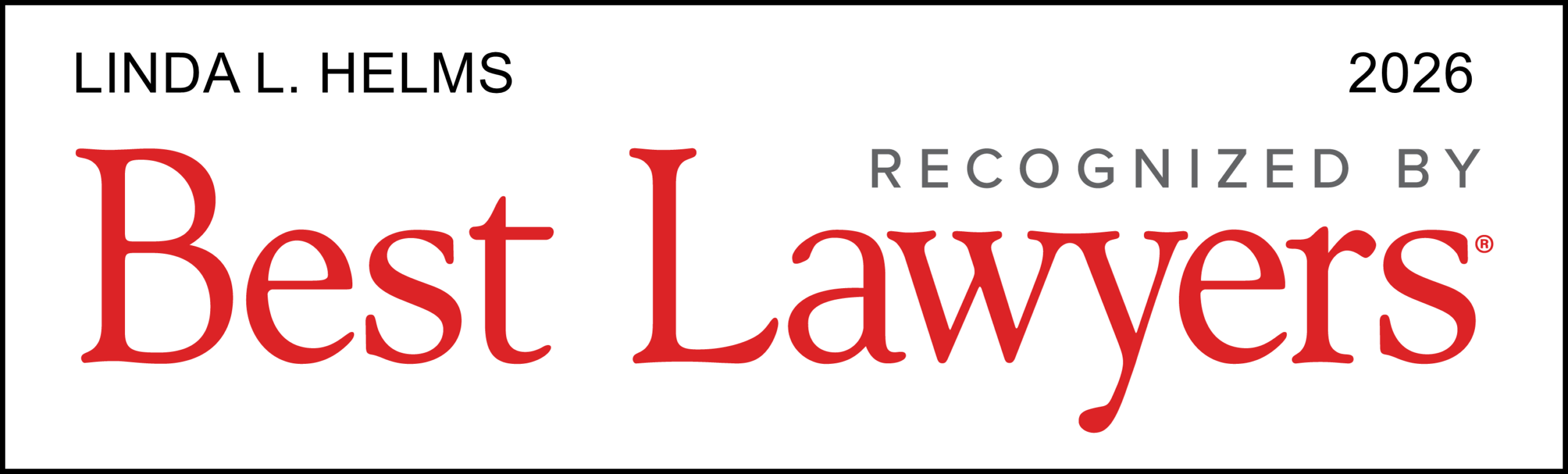 Linda Helms included in the 2026 Edition of Best Lawyers in America