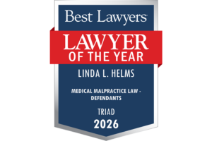Linda Helms is the 2026 Lawyer of the Year by Best Lawyers in Medical MalPractice-Defendants for the Triad Area