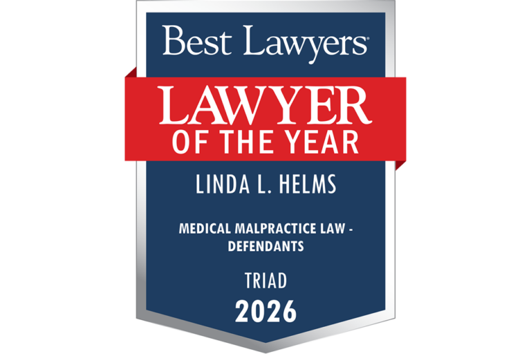 Linda Helms is the 2026 Lawyer of the Year by Best Lawyers in Medical MalPractice-Defendants for the Triad Area
